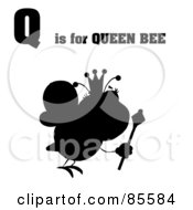 Royalty Free RF Clipart Illustration Of A Silhouetted Queen Bee With Q Is For Queen Bee Text