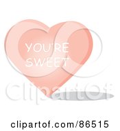 Poster, Art Print Of Pink Candy Heart With A Youre Sweet Message