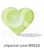 Poster, Art Print Of Green Candy Heart With A True Love Message