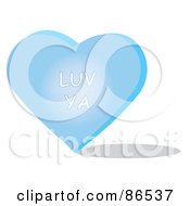 Poster, Art Print Of Blue Candy Heart With A Luv Ya Message