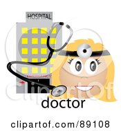 Royalty Free RF Clipart Illustration Of A Female Caucasian Doctor With A Stethoscope And Hospital by Pams Clipart