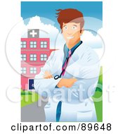 Royalty Free RF Clipart Illustration Of A Confident Male Doctor With His Arms Crossed Standing Near A Hospital by mayawizard101