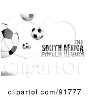 Soccer Balls And 2010 South Africa Text Over White