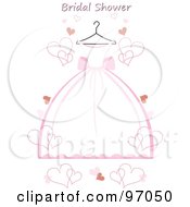 Pink And White Wedding Dress On A Hanger With Hearts And Bridal Shower Text