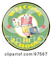 Royalty Free RF Clipart Illustration Of A Welcome Back To School Circle With A Pencil Holding A Grade Card