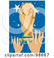 Poster, Art Print Of Hands Holding A Soccer Cup Trophy - 2